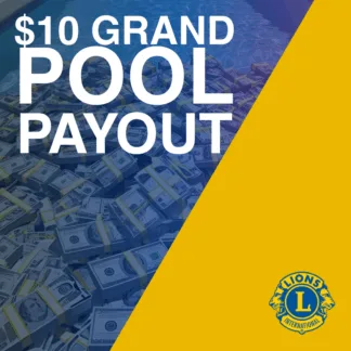 $10 Grand Pool Payout product image. Text on image of cash in a pool. Yellow slash on right with Lions Clubs logo